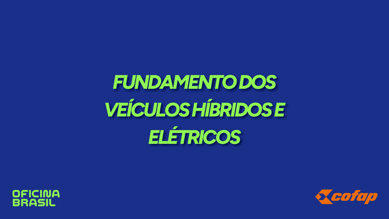 Fundamentos dos Veículos Híbridos e Elétricos